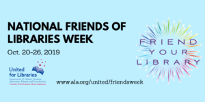 Celebrate National Friends of Libraries Week
