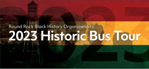 Round Rock Black History Organization’s Historic Bus Tour